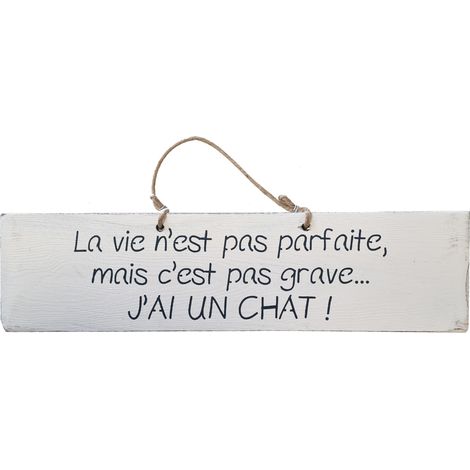 Plaque en bois blanc - J'ai un chat (1/2)