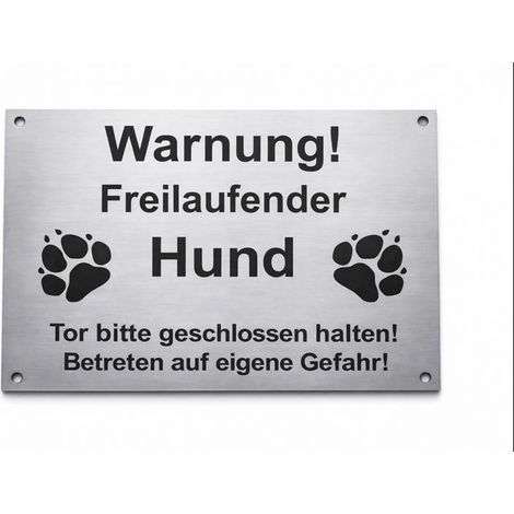 Panneau d'avertissement pour chien avec inscription « Freilaufender Hund, porte fermée, entreteneten interdit, panneau de chien (15 x 10 cm, 4 trous d'angle) (1/4)
