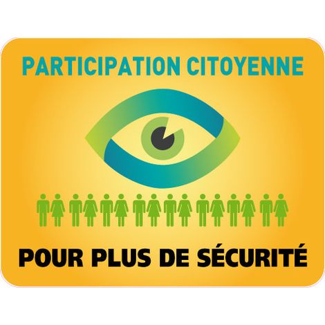Panneau PARTICIPATION CITOYENNE POUR PLUS DE SECURITE (PC003) - 650 x 500 mm