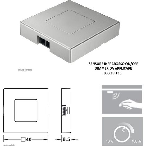 INTERRUTTORE DIMMER SENZA CONTATTO 40X40mm HAFELE DA APPLICARE ARGENTO 833.89.135 SENZA CAVO