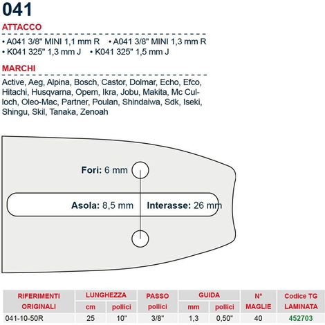 Barra motosega 25 cm - 10&quot passo 3/8&quot Spessore 1.3 mm - .050&quot attacco 041 - 452703