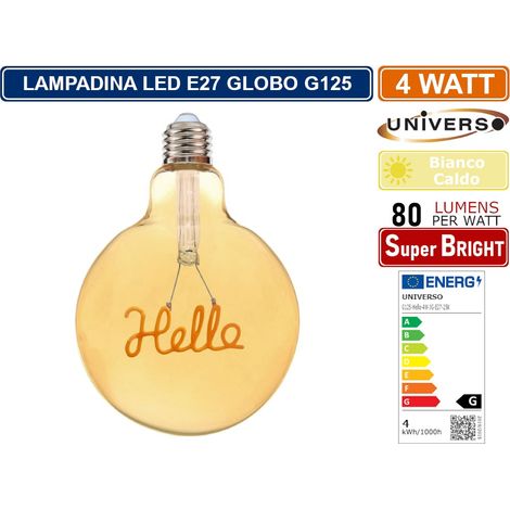 UNIVERSO G125-HELLO LAMPADINA E27 FILAMENTO LED SCRITTA HELLO 4W GLOBO G125 VETRO AMBRATO 2500K (1/2)