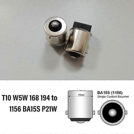 adaptateurs de culot pour ampoules LED T10 W5W 168 194 vers 1156 BA15S P21W 1156 BAU15S PY21W 1157 BAY15D P215WT10 to 1156 BA15S A (1/4)