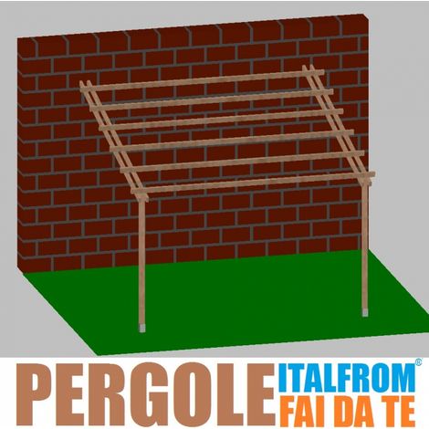 Pergola da Giardino Addossata in Legno di Pino Impregnato - mt 4 X 4 x 2,5h - con Supporti ad Interrare (1/3)