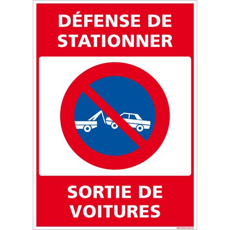 Autocollants de Signalisation Souple – Panneaux de Signalisation Autocollants – Plusieurs tailles au choix – Signalisation Française - Défense de stationner, sortie de voitures - 300 x 420 mm