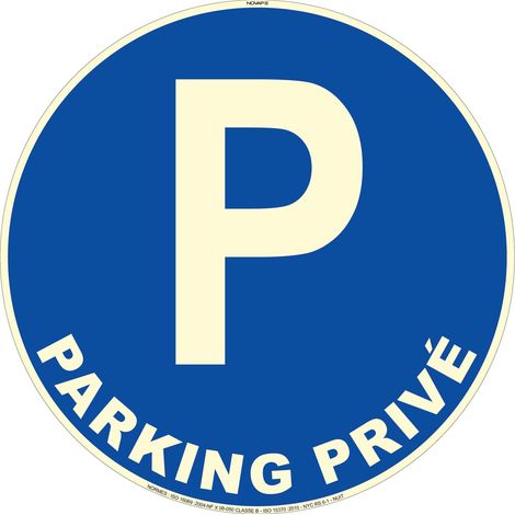 Panneau photoluminescent Parking privé - Ø 300mm - 4069098