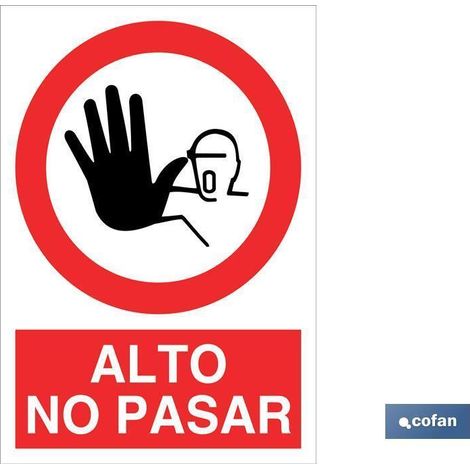 Señal de prohibición poliestireno 297x210 mm, diseño variable, alto no pasar.