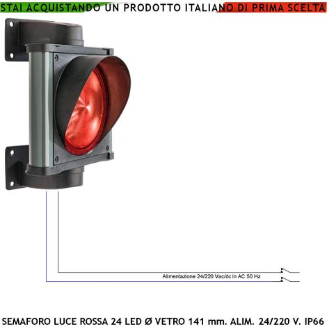 Semaforo Luce Rossa 24 Led Rossi 24/220 5 W Omologato Securvai Corpo in Profilato di Alluminio IP66 Diametro luce 141 mm Supporti di Fissaggio Orientabili 360 ° da Parete Segnalazione di Stop o Ripeti (1/4)
