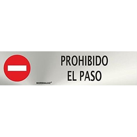 Señal prohibido el paso inox adhesiva 5x20cm rd707025