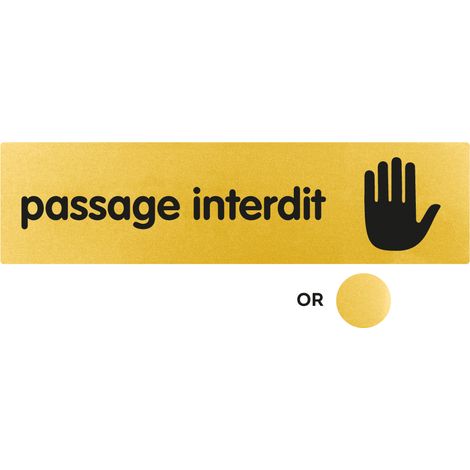 Plaque de porte Passage interdit - Classique or 170x45mm - 4490885