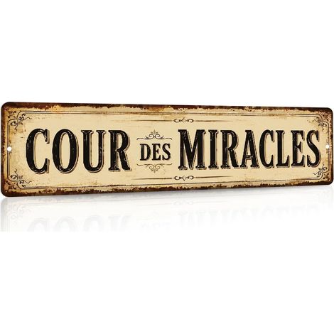 Plaque métal Vintage Format Long avec Cour des Miracles, décoration Murale rétro pour Cour Portail Couvert Atelier, idée Cadeau pour Famille et Ambiance rétro décoratif, 40 x 10 x 0,08 cm (1/5)