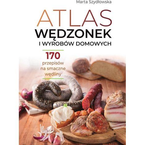Atlas de carnes ahumadas y productos caseros