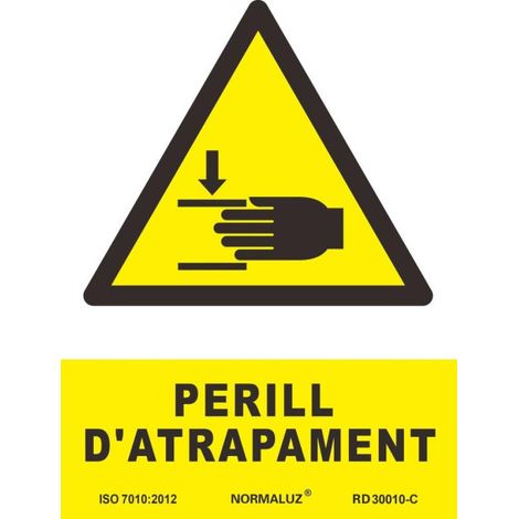 Señal en Catalán "PERILL D´ ATRAPAMENT", con tintas UV SEKURECO