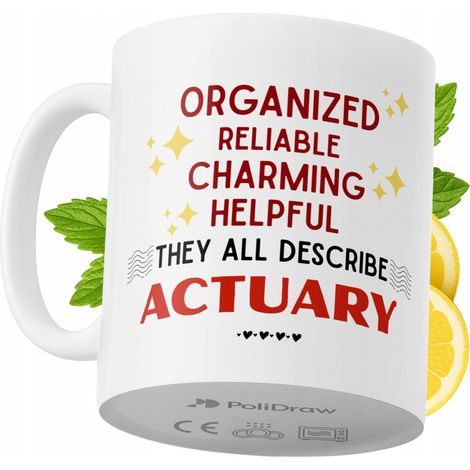 Lustige Kaffeetasse mit witzigem Textdesign für Aktuare – ideal für Geburtstage, Namenstage und Feiertage. Hochwertige Tasse für besondere Anlässe, ob im Büro oder zu Hause. Farbe: Weiß, 330 ml.