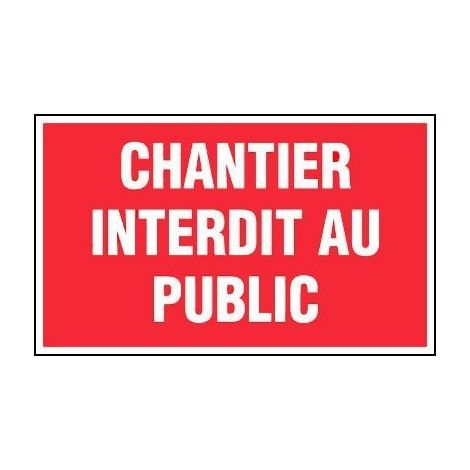 Panneau Chantier interdit au public - Rigide 330 x 200 mm - NOVAP - 4160665