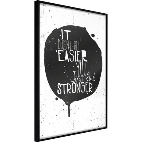 Affiche Murale Encadrée "It Doesn't Get Easier" 30 x 42 cm Noir