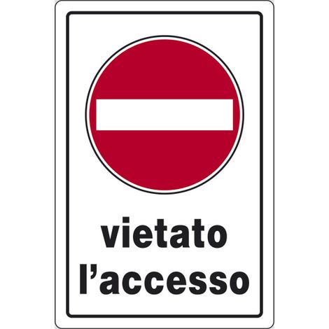 SEGNALETICA STRADALE 30X20CM """VIETATO ACCESSO"""
