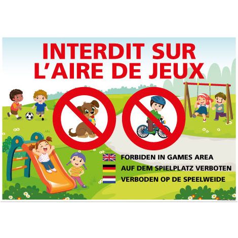 PANNEAU INTERDIT SUR L'AIRE DE JEUX - FRANCAIS ET AUTRES LANGUES (H0446) - Aluminium 2 mm - 420 x 300 mm