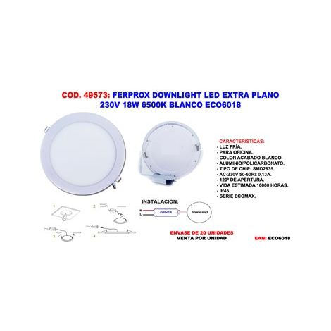 Ferprox downlight led extraplano 230v 18w 6500k blanco
