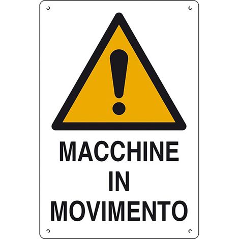 CARTELLO 'MACCHINE IN MOVIMENTO' cm 60 x 40- 10 pezzi  - EUROSIGNALS