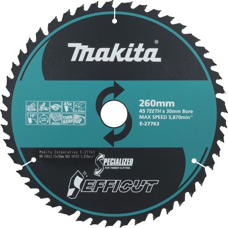 MAKITA E-27763 Specialized for cordless 260mm x 30mm x 45T