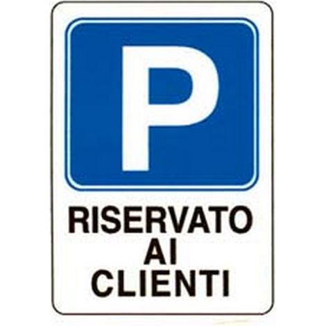 10PZ CARTELLO "PARCHEGGIO RISERVATO AI CLIENTI" - cm.20x30h.