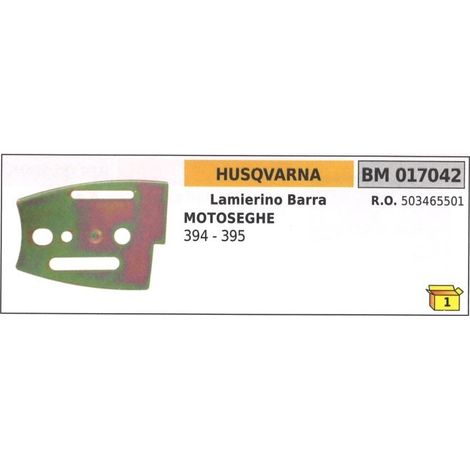 Lamierino barra lato catena HUSQVARNA per motosega 394 395 017042