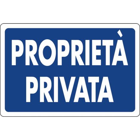 Cartello segnaletica proprietà privata  30x20