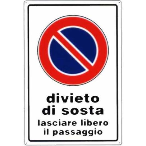 Cartello Divieto di Sosta 30X 45 Alluminio (1/2)