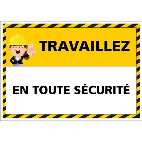 Panneau signalisation Travaillez en toute sécurité (D0964) - Adhésif - 105 x 75 mm