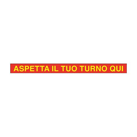 TARGA SEGNALETICA COVID ADESIVA ASPETTA TURNO QUI  VINILE CM 100X7