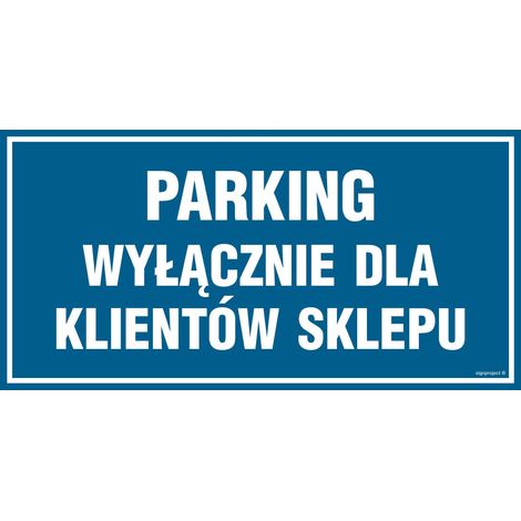 Parking PA541 réservé aux clients du magasin 300x150