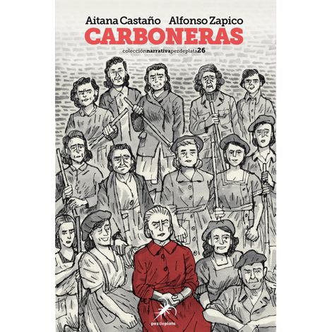 CARBONERAS (9788412078480) - CASTAÑO, AITANA Ed: PEZ DE PLATA
