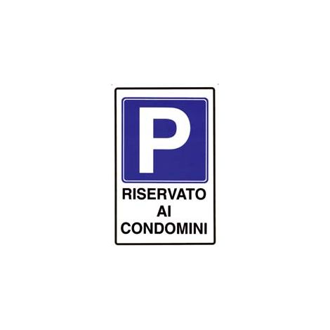 CARTELLO PARGHEGGIO RISERVATO AI CONDOMINI- - cm.20x30h. - 10 pezzi