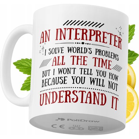 Tazza divertente e umoristica per interprete, ideale per caffè e tè, con grafica e testo divertenti. Perfetta per compleanni, onomastici e festività. Tazza premium per occasioni speciali, per casa, uf (1/5)