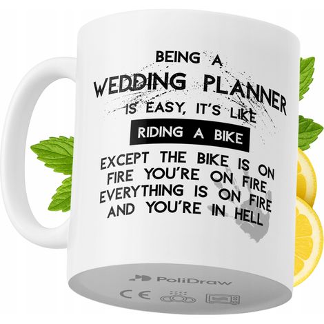 Lustige Tasse für Hochzeitsplaner – Kaffee- oder Teetasse mit witzigem Textdesign – ideal für Geburtstage, Namenstage, Feiertage und besondere Anlässe. Hochwertige Tasse für Zuhause, Büro und Arbeit. 