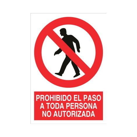 Señal de prohibido el Prohibido el paso toda persona no autorizada                                                   Pegatina Adhesiva       148X105