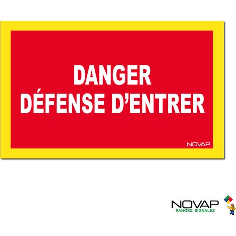 Panneau Danger défense d'entrer - haute visibilité - 330x200mm - 4091679