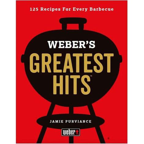 Weber Greatest Hits Kochbuch Hartcover 320 Seiten
