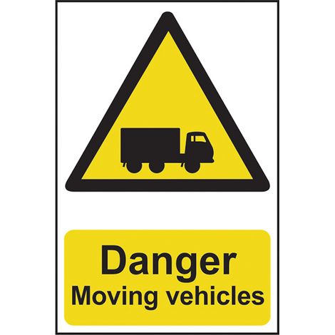 Warning Sign for Moving Vehicles – PVC, 400 x 600mm, "Danger" Message, Suitable for Traffic Safety and Hazard Prevention