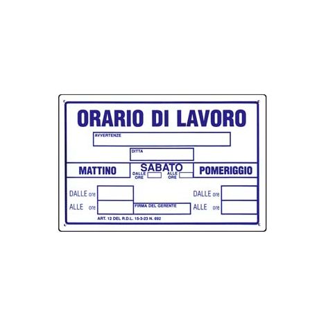 CARTELLO ORARIO DI LAVORO- - cm.30x20h. - 10 pezzi