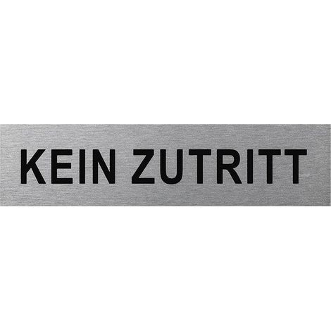 Targa per porta in alluminio kein Zutritt 160x40mm