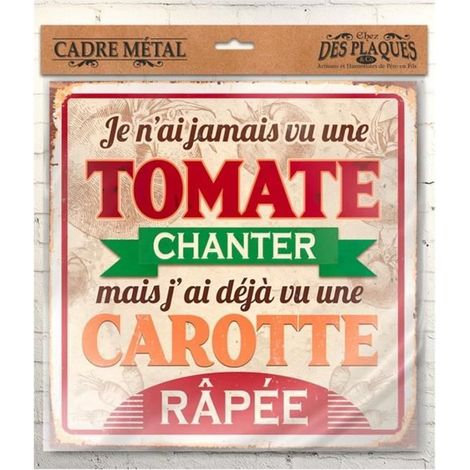 Plaque Decorativa in Metallo 30x30 cm - Non ho mai visto un Pomodoro Cantare (1/2)