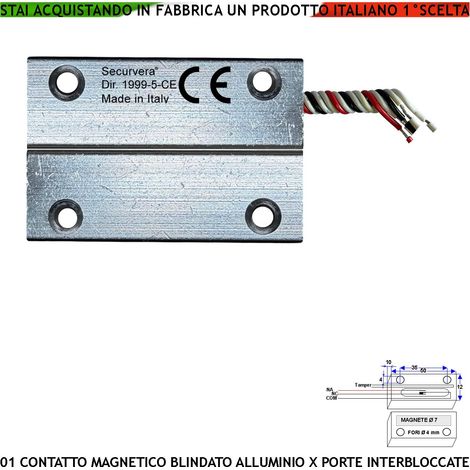 Contatto Magnetico Blindato Porta Ferro Interbloccata Posizione Aperta o Chiusa Sensore Reed Antifurto Campo 20 mm 5 Fili 3 Scambio C.NC.NA 2 Tamper Tensione Max 30 V 10 W Fissaggio Tramite Fori IP65