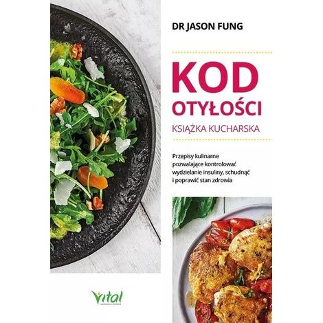 El Código de la Obesidad: Un Libro de Cocina para la Salud