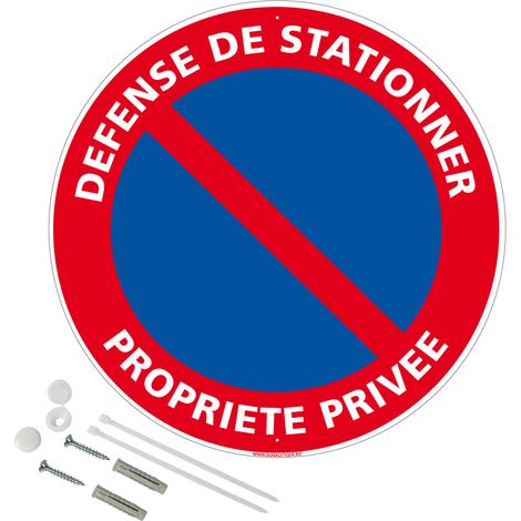 Panneau de signalisation rétro réfléchissant rond prépercé PVC ou ALU diam 250mm ou 300mm + Kit de fixation pour pose facile, rapide - Défense de stationner propriété privée - Aluminium 2 mm - Rétroré