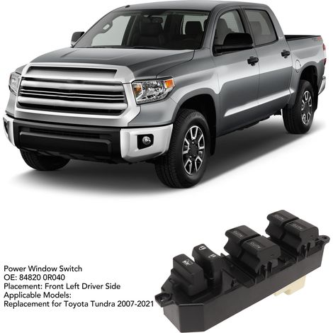 Interrupteur de Vitre Électrique Toyota Tundra 84820 0R040 Côté Conducteur Avant Gauche Compatible 2007‑2021 (1/5)