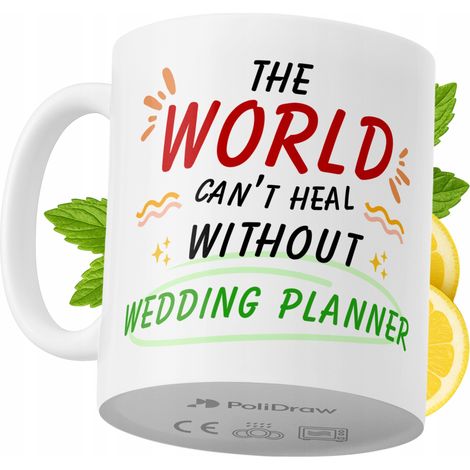 Lustige Tasse für Hochzeitsplaner – Kaffee- oder Teetasse mit witzigem Textdesign – ideal für Geburtstage, Namenstage, Feiertage und besondere Anlässe. Hochwertige Tasse für Zuhause, Büro und Arbeit. 