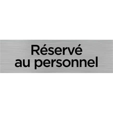 Pictogramme RESERVE AU PERSONNEL (Q0072).- Plaque aluminium brossé - (1/5)