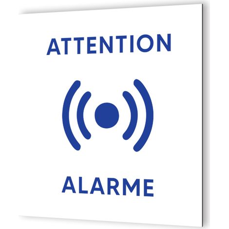 Panneau alarme - Pictogramme signalétique Dibond blanc picto bleu - 20x20 cm, épaisseur 3 mm, fixation multiple, usage intérieur et extérieur (1/5)
